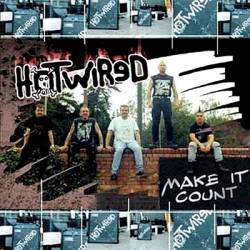 Hotwired : Make it Count